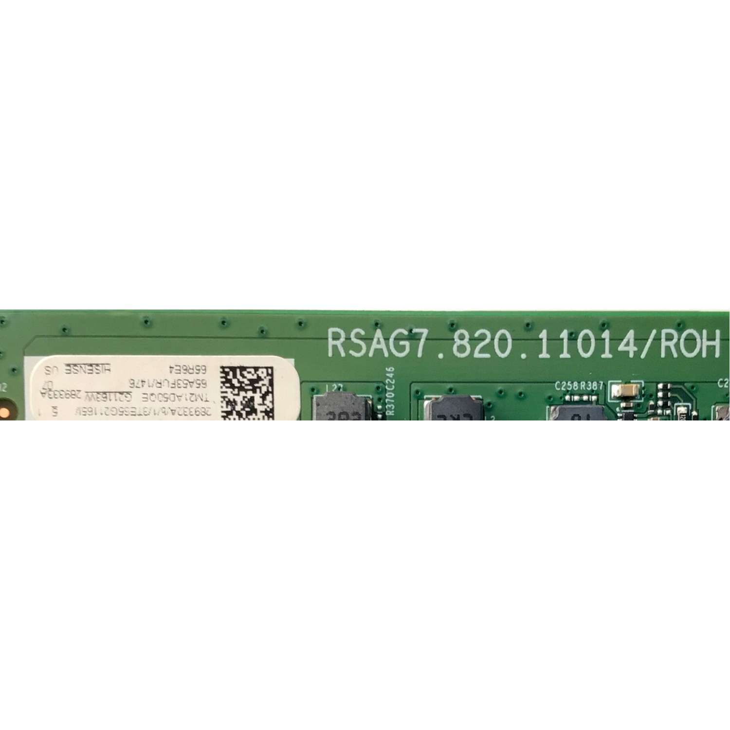 MAIN PARA SMAR TV HISENSE 4K (3840 x 2160) CON HDR UHD / NUMERO DE PARTE 289332 / RSAG7.820.11014/ROH / TM21AD50QE / G21163W / 289333A / MODELO 65R6E4 65A53FUR - Imagen 2